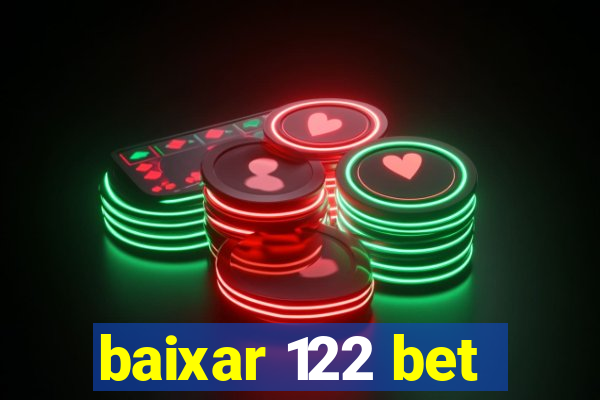 baixar 122 bet